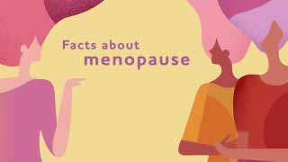 12 Womens Health Videos on Menopause - Facts About Menopause